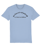 "Yes, I have got my hands full" T-Shirt (dark text)
